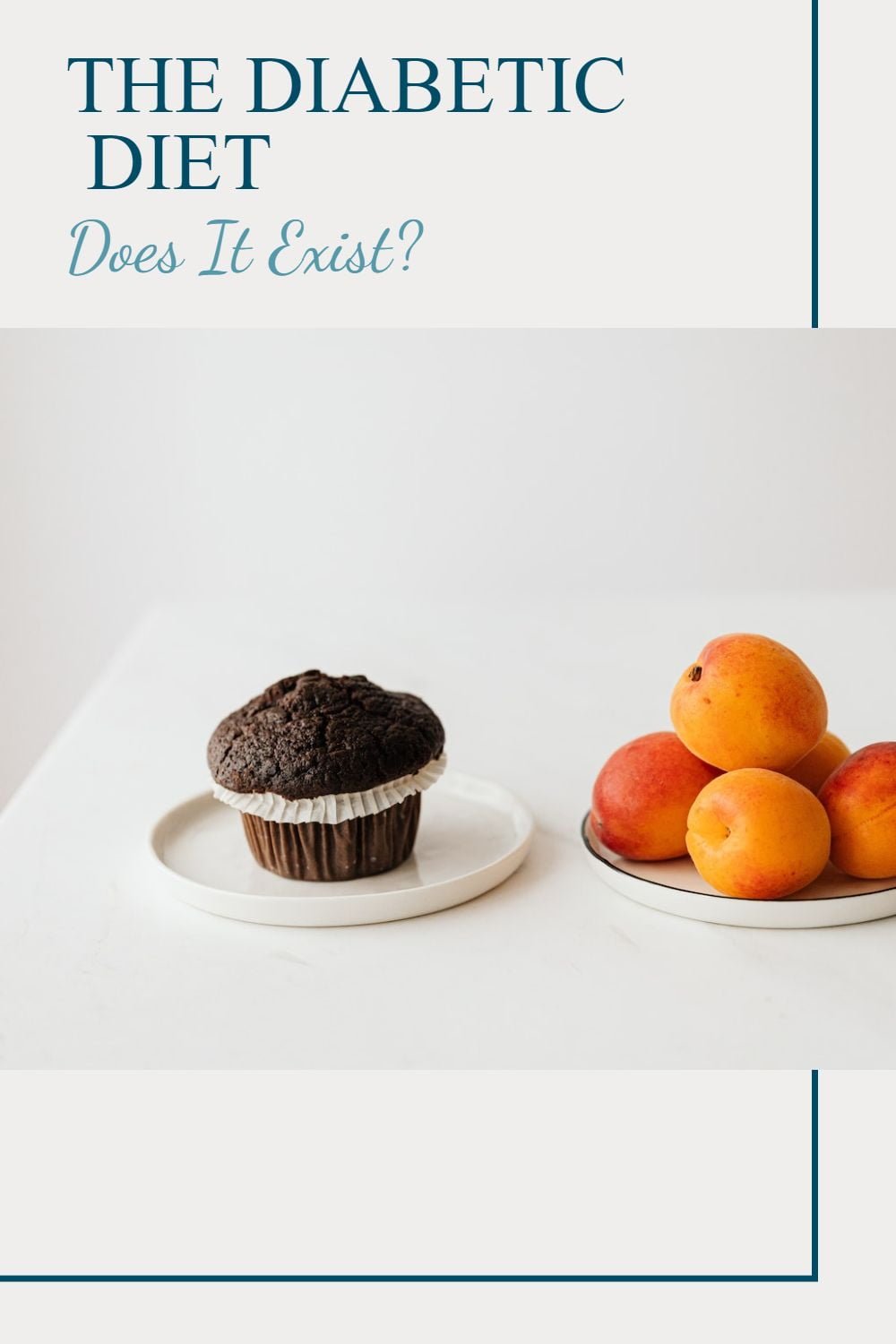picture of a muffin and fruit to represent the diabetic diet